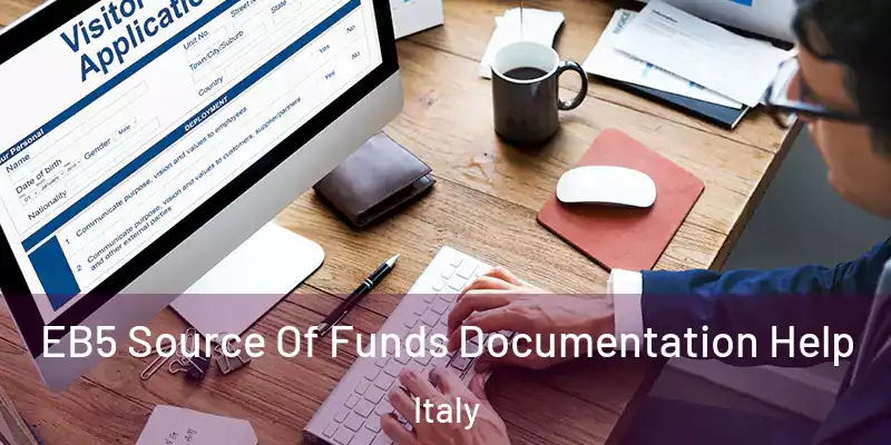  EB5 Source Of Funds Documentation Help Italy