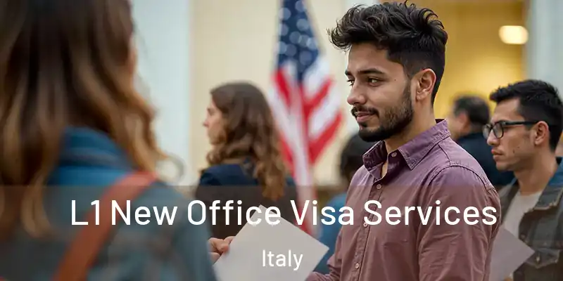  L1 New Office Visa Services Italy