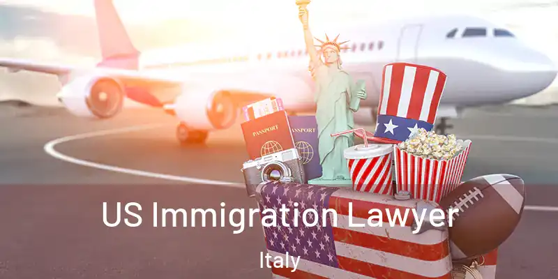 US Immigration Lawyer Italy
