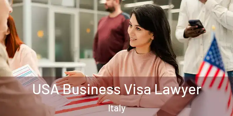  USA Business Visa Lawyer Italy